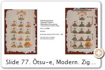 Slide 77. Ōtsu-e, Modern. Zigzag Pattern. Standard Grouping. By Shiga-based artist Ichiren 一蓮. PHOTO: d.hatena.ne.jp. To learn more about Ichiren, click here.