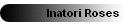 Inatori Roses